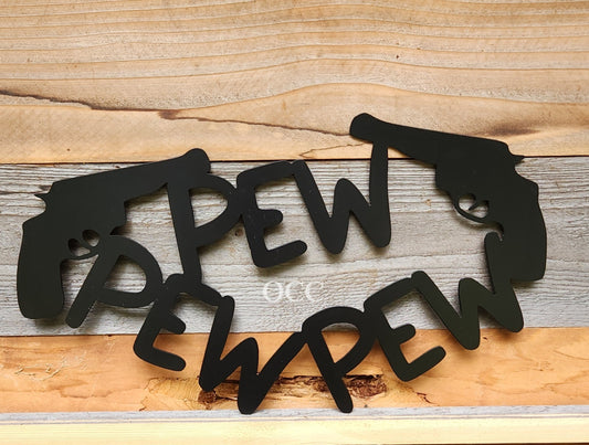 PEW PEW PEW METAL ART